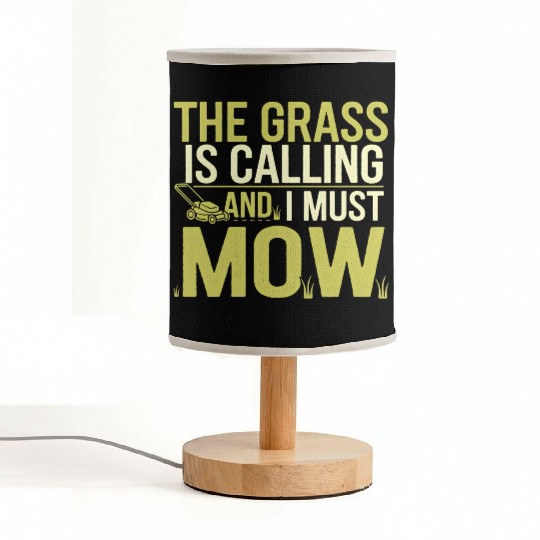 The Grass Is Calling And I Must Mow 6 Fabric Lamps
