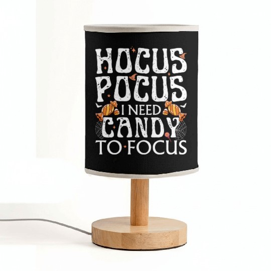 Hocus Pocus I Need Candy To Focus Fabric Lamps