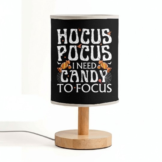 Hocus Pocus I Need Candy To Focus Fabric Lamps