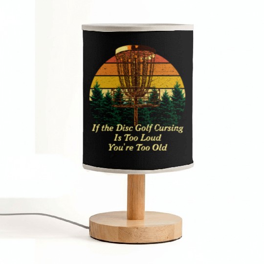 Disc Golf Cursing Is Too Loud Funny Dad Jokes Humo Fabric Lamps