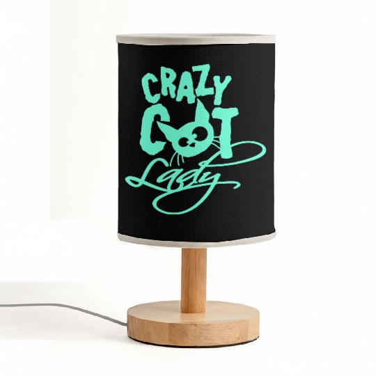 Crazy Cat Lady Text Love Saying Quote Weird Woman Fabric Lamps