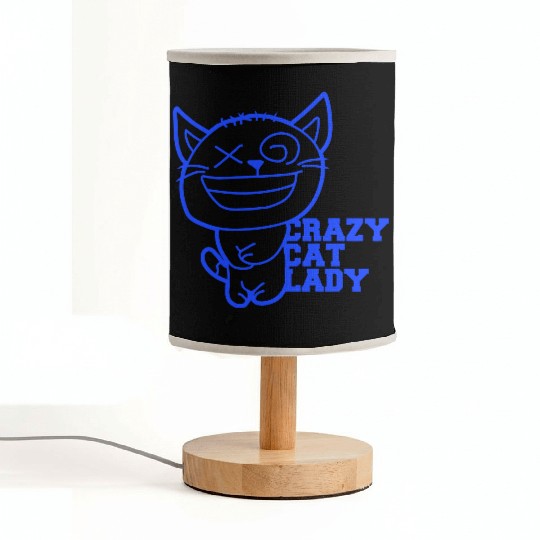 Crazy Cat Lady Text Love Saying Quote Weird Woman Fabric Lamps