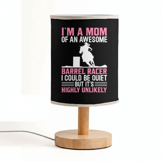 Mom Of Awesome Barrel Racer Barrel Racing Rodeo Ho Fabric Lamps