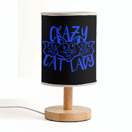 Crazy Cat Lady Text Love Saying Quote Weird Woman Fabric Lamps