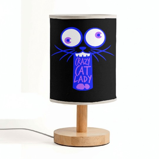Crazy Cat Lady Text Love Saying Quote Weird Woman Fabric Lamps