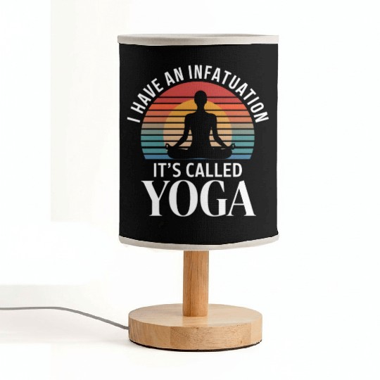 Yoga I Have An Infatuation It's Called Yoga Fabric Lamps