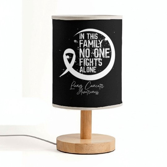 In This Family Fights Lung Cancer No One Alone Fabric Lamps