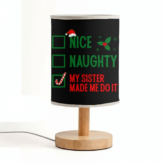 Funny Christmas Checklist "My Sister Made Me Do It Fabric Lamps