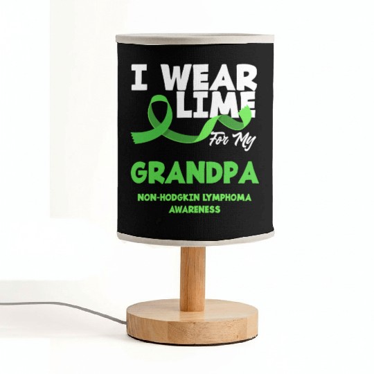 Non-Hodgkin Lymphoma Awareness Wear Lime Grandpa Fabric Lamps