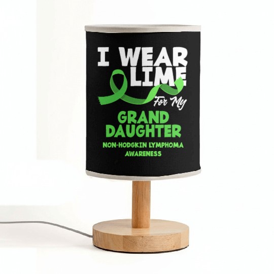 Non-Hodgkin Lymphoma Awareness Lime Granddaughter Fabric Lamps
