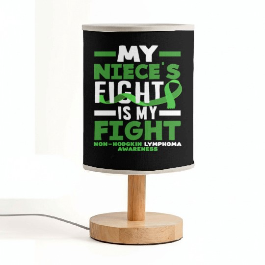 Non-Hodgkin Lymphoma Awareness My Niece Fight Fabric Lamps