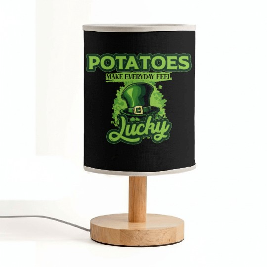 Potatoes Make Everyday Feel Lucky St Patricks Day Fabric Lamps
