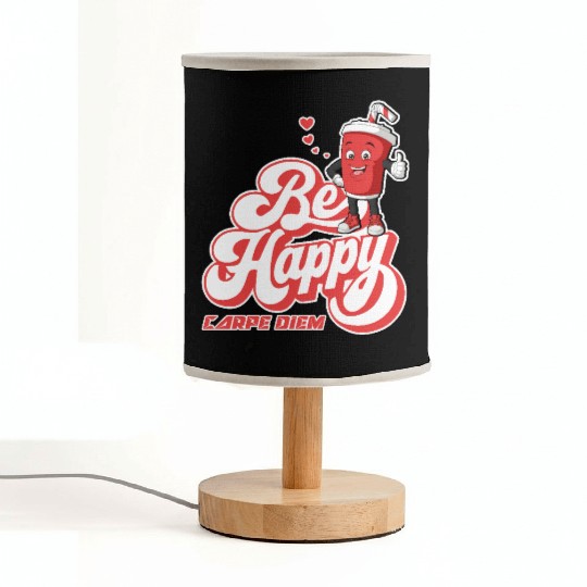 Be Happy - Carpe Diem - Seize The Day Motivational Fabric Lamps
