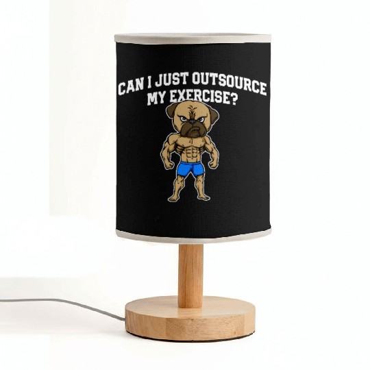 Can I Just Outsource My Exercise Workout Funny Gym Fabric Lamps