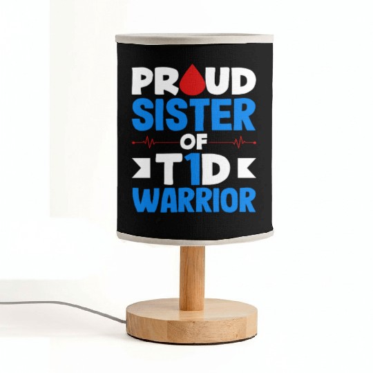 Diabetes Type 1 Awareness Proud Sister Fabric Lamps