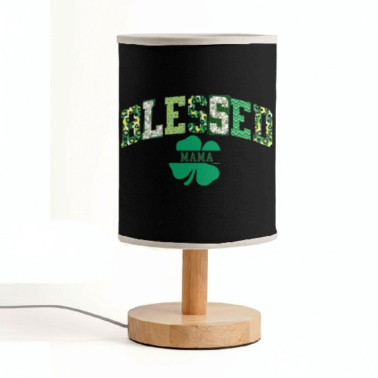 Blessed Mama St Patricks Day Spring and Summer Fabric Lamps