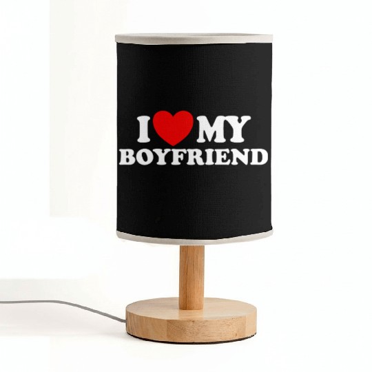 I Love My Boyfriend Matching Couple My Boyfriend Fabric Lamps