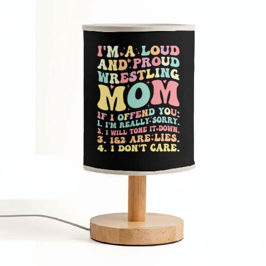 Loud and Proud Wrestling Mom Fabric Lamps