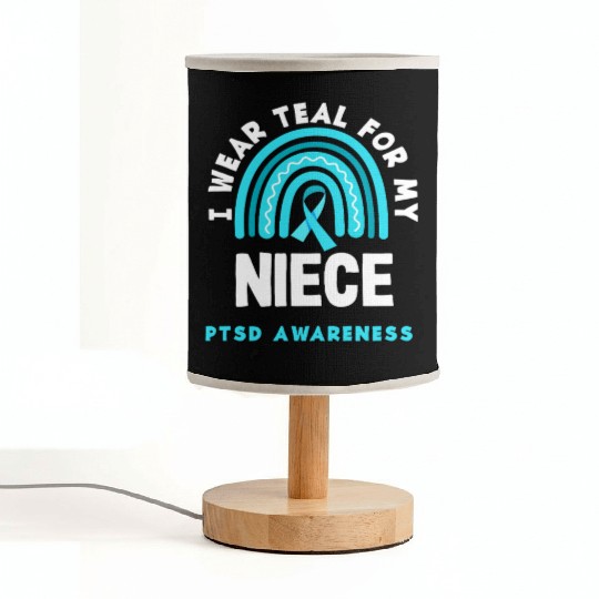 I Wear Teal for My Niece PTSD Awareness Fabric Lamps