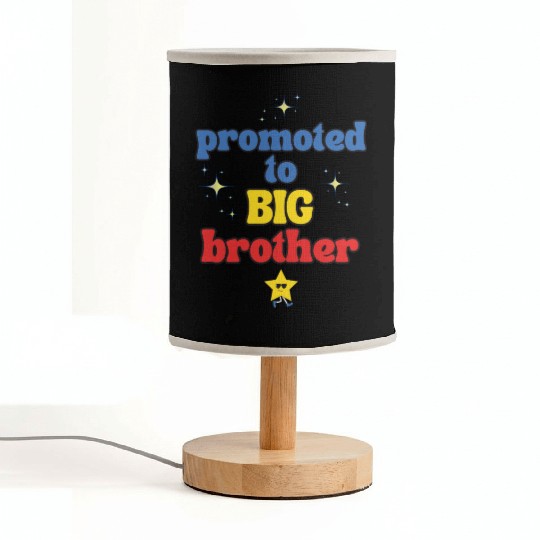 Promoted to BIG Brother – Kids & Toddler Tees Fabric Lamps