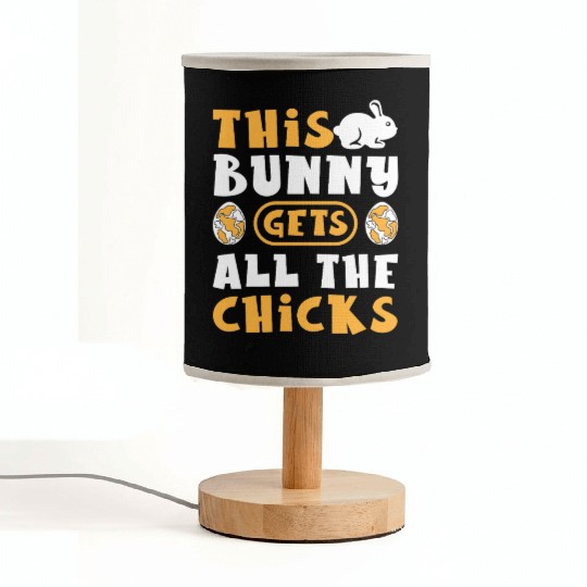 This Bunny Gets All The Chicks Funny Easter Egg Fabric Lamps