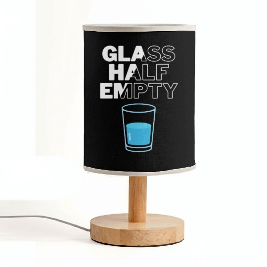 Glass Half Empty - Pessimist Fabric Lamps