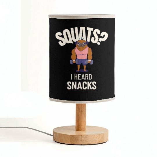 Squats? I Heard Snacks Chocolate Gym Fabric Lamps