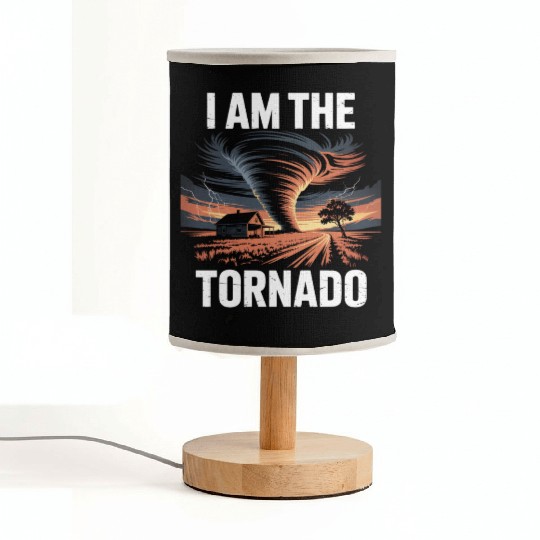 I Am The Tornado Meteorology Storm Chasing Fabric Lamps