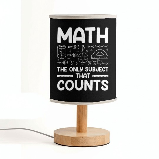 Math the only subject that counts math teacher Fabric Lamps