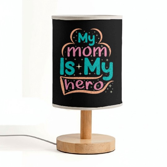 My Mom Is My Superhero Fabric Lamps
