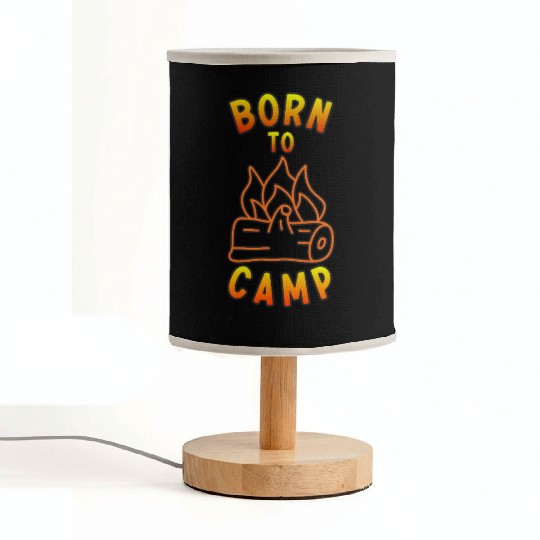 Born to Camp  D83D DD25 Outdoor Adventure  D83C DFD Fabric Lamps
