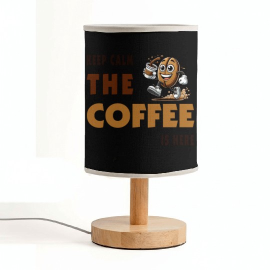 Keep Calm - The Coffee Is Here Fabric Lamps