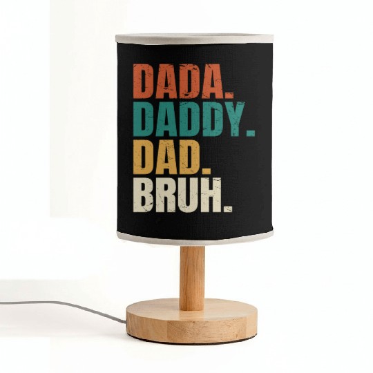 Dada Daddy Dad Bruh Fathers Day Funny Dad Bruh Fabric Lamps