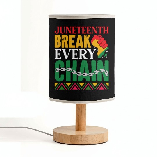 Juneteenth Break Every Chain Fabric Lamps