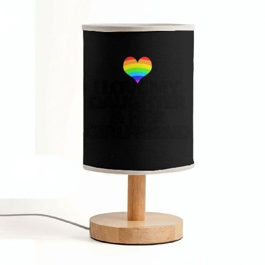 I love my daughter & her girlfriend LGBTQ proud Fabric Lamps