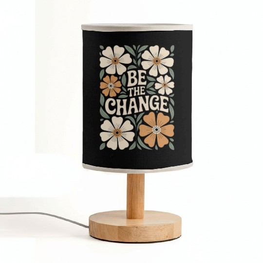 Be The Change Motivational Quote Floral Vintage Fabric Lamps