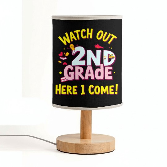 Watch Out 2nd Grade Back to School Design Fabric Lamps