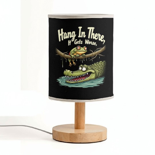 Hang In There – Dark Humor Sarcastic Fabric Lamps