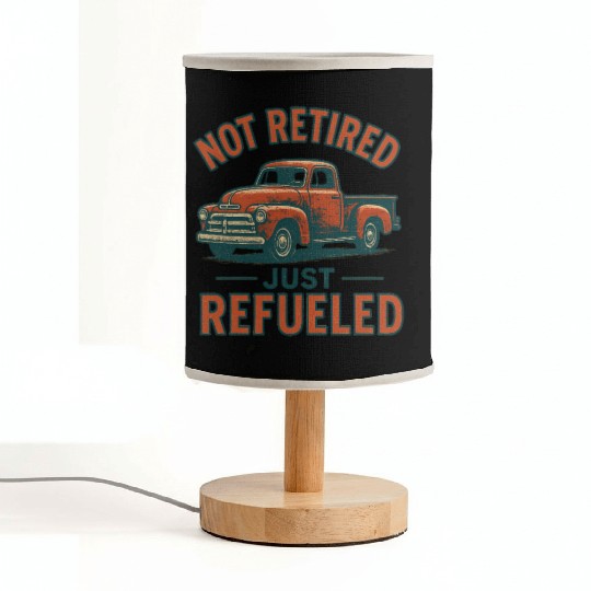 Vintage Pickup Truck Retirement Humor Fabric Lamps