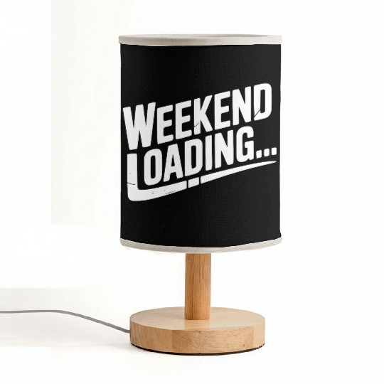 Weekend Loading Fabric Lamps