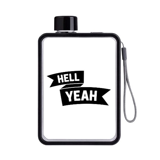 Hell Yeah Banner Flat Water Bottles