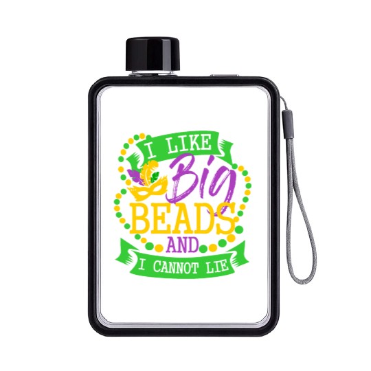 I like big beads and I cannot Lie Mardi Gras Party Flat Water Bottles