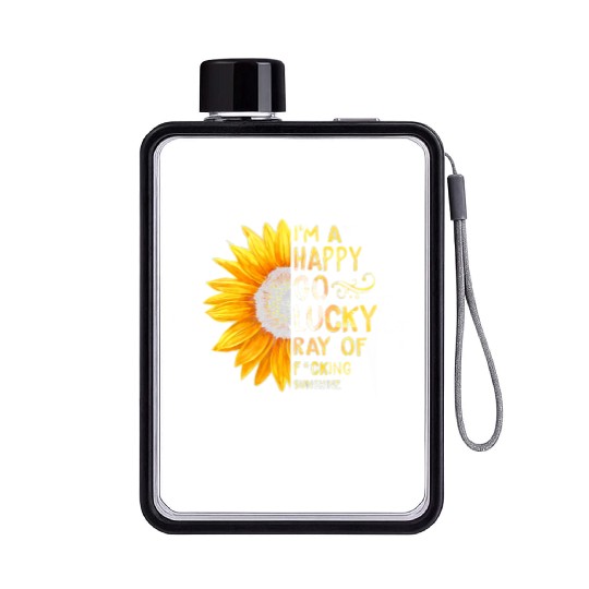 I'm A Happy Go Lucky Ray of Sunshine Sunflower Flat Water Bottles