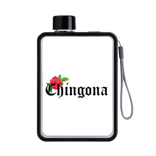 chingona Mexican Quotes Flat Water Bottles