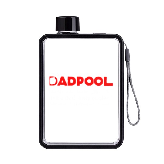 Deadpool dadpool definition meaning like a dad onl Flat Water Bottles