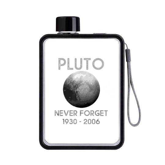 Pluto Never Forget Flat Water Bottles