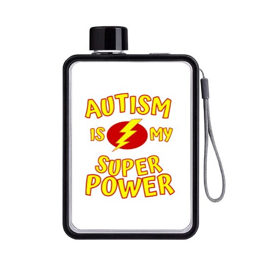 Autism Is My Superpower Flat Water Bottles