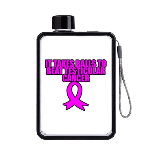 It Takes Balls To Beat Testicular Cancer 3 Flat Water Bottles