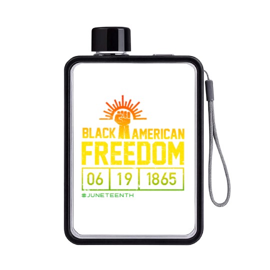 Black American Freedom Black History Juneteenth Flat Water Bottles