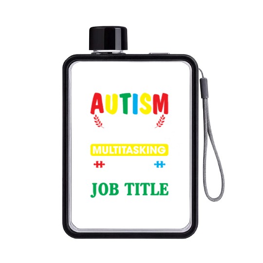 Autism Teacher Only Because Multitasking Ninja Flat Water Bottles